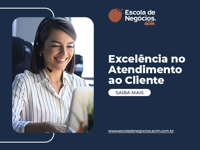 Excelência no Atendimento ao Cliente