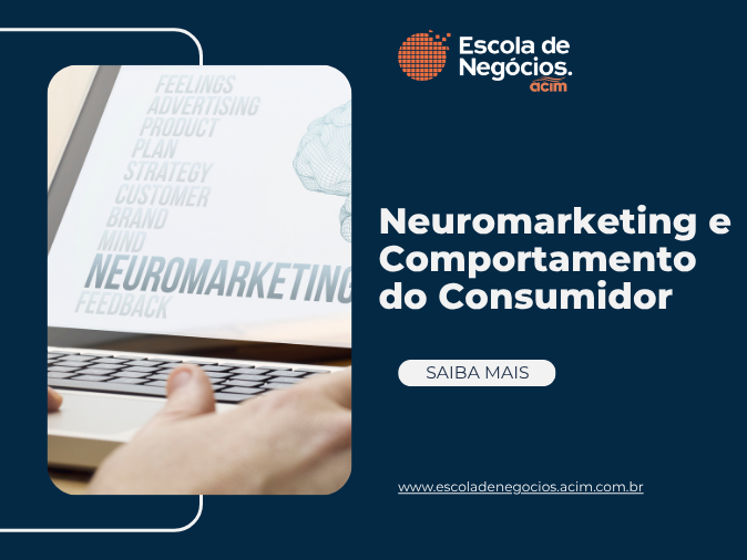 Neuromarketing e Comportamento do Consumidor